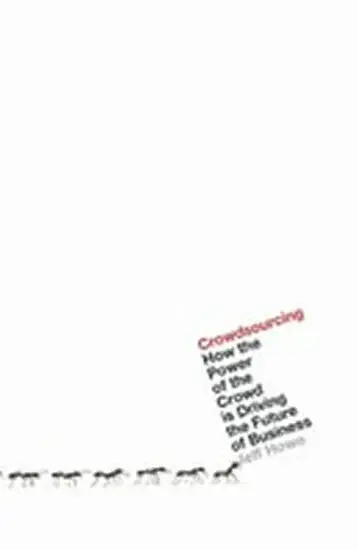 Crowdsourcing - Jeff Howe