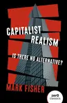 Capitalist Realism (New Edition) - Mark Fisher