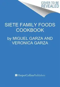The Siete Table - The Garza Family