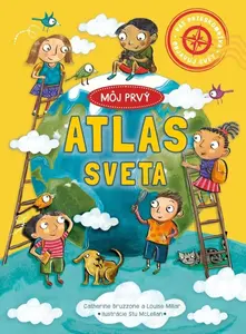 Môj prvý atlas sveta - 2. vydání - Louise Millar