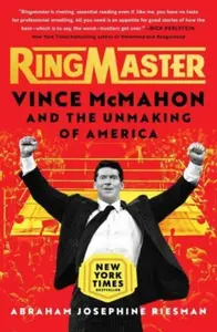 Ringmaster - Abraham Josephine Riesman