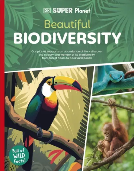 DK Super Planet Beautiful Biodiversity - DK