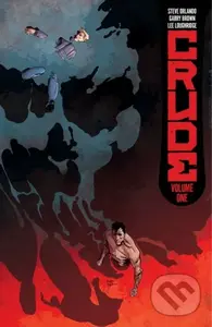 Crude - Steve Orlando