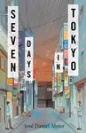 Seven Days in Tokyo - Jose Daniel Alvior