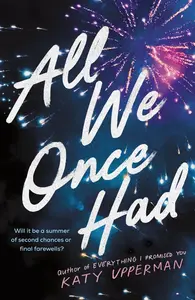 All We Once Had - Upperman Katy