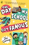 Day My School Got Famous - Carney Jen