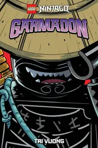 LEGO NINJAGO: Garmadon Volume 1 - Tri Vuong
