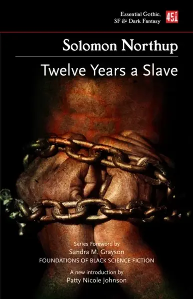Twelve Years a Slave (New edition) - Solomon Northup