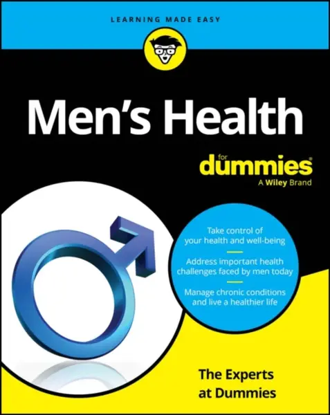 Men's Health For Dummies - The Experts at Dummies