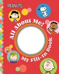 Peanuts: All About Me! - Charles M. Schulz