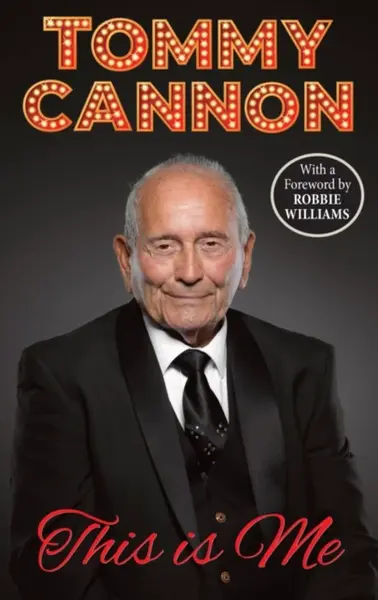 Tommy Cannon - This is Me - Tommy Cannon