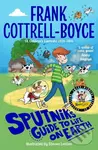 Sputnik's Guide to Life on Earth - Frank Cottrell-Boyce