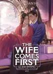 The Wife Comes First: Qi Wei Shang (Novel) Vol.