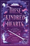 These Kindred Hearts (A YA Romantasy Anthology) - Shari B. Pennant