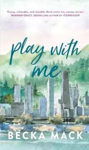 Play with Me - Becka Mack