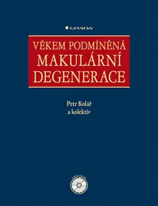 E-kniha: Věkem podmíněná makulární degenerace od Kolář Petr