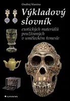 E-kniha: Výkladový slovník exotických materiálů od Slanina Ondřej