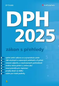 Kniha: DPH 2025 - zákon s přehledy od Dušek Jiří
