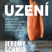 Kniha: Uzení od Schmid Jeremy