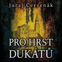 Marek Holý – Červenák: Pro hrst dukátů
