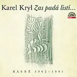 Karel Kryl – Zas padá listí…/ Básně 1962–1991 Audiokniha