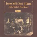 Crosby, Stills, Nash & Young – Deja Vu