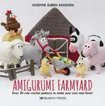 Amigurumi Farmyard - Josefine BjÃ¸rn Knudsen