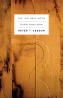 The Invisible Hook - Peter Leeson