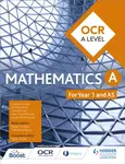 OCR A Level Mathematics Year 1 (AS) - Sophie Goldie, Val Hanrahan, Cath Moore, Susan Whitehouse, Jean-Paul Muscat
