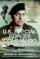 U.S. Special Forces Commando - Brook G BangsbÃ¸ll