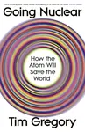Going Nuclear - Tim Gregory