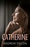 Catherine - Andrew Devon