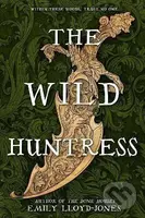 The Wild Huntress - Emily Lloyd-Jonesová