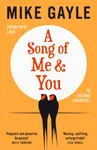 A Song of Me and You - Mike Gayle