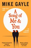 A Song of Me and You - Mike Gayle