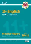 11+ GL English Practice Papers: Ages 10-11 - Pack 1 (with Parents' Guide & Online Edition) - CGP Books