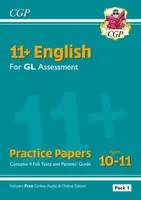 11+ GL English Practice Papers: Ages 10-11 - Pack 1 (with Parents' Guide & Online Edition) - CGP Books