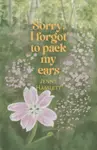 Sorry, I forgot to pack my ears - Jenny Hamlett