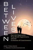 Between Lives - Andy Tomlinson, Reena Kumarasingham