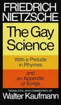 The Gay Science - Friedrich Nietzsche