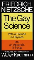 The Gay Science - Friedrich Nietzsche