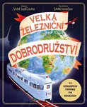Velká železniční dobrodružství (Defekt) - Sam Sedgman, Sam Brewster