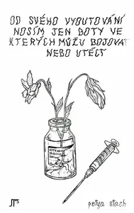 Od svého vyoutování nosím jen boty ve kterých můžu bojovat nebo utéct - Petya Stach