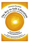 The Key to Self-Liberation - Christiane Beerlandt