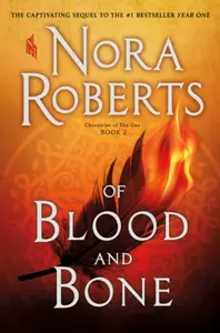 Of Blood and Bone - Nora Robertsová