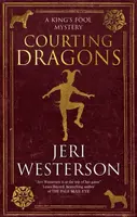 Courting Dragons - Jeri Westerson