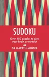 Sudoku - Dr Gareth Moore