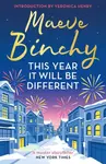 This Year It Will Be Different - Maeve Binchy