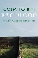 Bad Blood - Colm Tóibín