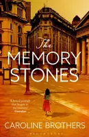 The Memory Stones - Caroline Brothers